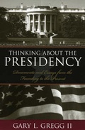 Cover: Thinking About the Presidency - Rowman & Littlefield Publishers