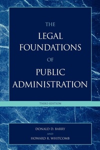 Enlarge image Cover: The Legal Foundations of Public Administration - Rowman & Littlefield Publishers