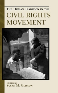 Enlarge image Cover: The Human Tradition in the Civil Rights Movement - Rowman & Littlefield Publishers