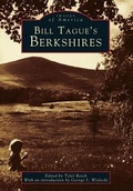 Cover: Bill Tague's Berkshires - Arcadia Publishing (SC)