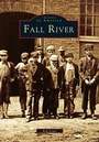 Cover: Fall River - Arcadia Publishing (SC)