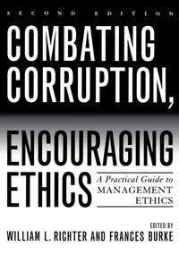 Enlarge image Cover: Combating Corruption, Encouraging Ethics - Rowman & Littlefield Publishers