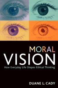 Enlarge image Cover: Moral Vision - Rowman & Littlefield Publishers