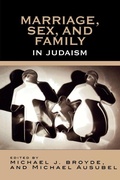 Cover: Marriage, Sex and Family in Judaism - Rowman & Littlefield Publishers