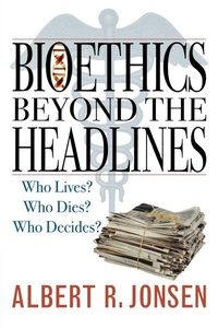 Enlarge image Cover: Bioethics Beyond the Headlines - Rowman & Littlefield Publishers