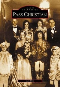 Enlarge image Cover: Pass Christian - Arcadia Publishing (SC)