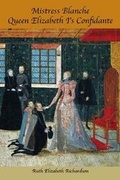 Cover: Mistress Blanche - Logaston Press