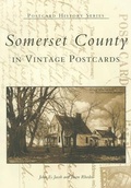 Cover: Somerset County in Vintage Postcards - Arcadia Publishing (SC)