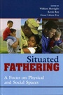 Cover: Situated Fathering - Rowman & Littlefield Publishers