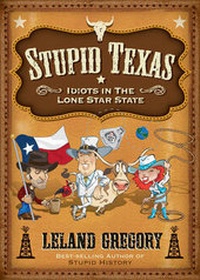 Enlarge image Cover: Stupid Texas - Andrews McMeel Publishing