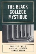 Cover: The Black College Mystique - Rowman & Littlefield Publishers