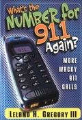Cover: What's the Number for 911 Again? - Andrews McMeel Publishing, LLC
