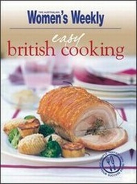 Abbildung von: Easy British Cooking - Australian Consolidated Press UK