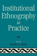 Cover: Institutional Ethnography as Practice - Rowman & Littlefield Publishers