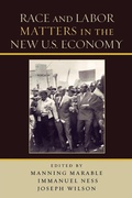 Cover: Race and Labor Matters in the New U.S. Economy - Rowman & Littlefield Publishers