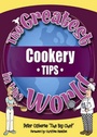 Cover: The Greatest Cookery Tips in the World - Public Eye Publications