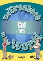 Cover: The Greatest Cat Tips in the World - Public Eye Publications