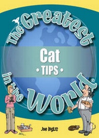 Enlarge image Cover: The Greatest Cat Tips in the World - Public Eye Publications