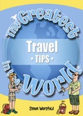 Cover: The Greatest Travel Tips in the World - Public Eye Publications