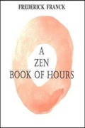 Cover: A Zen Book of Hours - Codhill Press