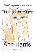 Cover: The Complete Adventures of Thomas the Kitten - Pine Lake Books