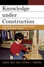 Cover: Knowledge under Construction - Rowman & Littlefield Publishers
