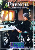 Cover: French for Better Travel - Ulysses Travel Publications,Canada