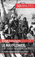 Cover: Le Mayflower, cap sur le Nouveau Monde - 50Minutes.fr