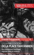 Cover: Les manifestations de la place Tian'anmen - 50Minutes.fr