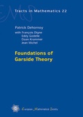 Cover: Foundations of Garside Theory - EMS Press