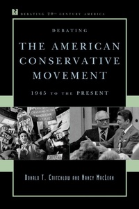 Enlarge image Cover: Debating the American Conservative Movement - Rowman & Littlefield Publishers