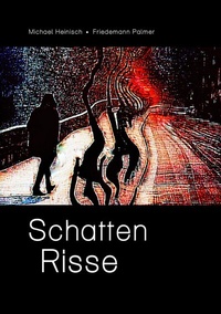 Enlarge image Cover: Schatten Risse - BoD - Books on Demand