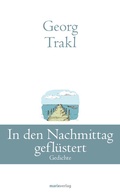Cover: In den Nachmittag gefl&uuml;stert - marix Verlag ein Imprint von Verlagshaus R&ouml;merweg