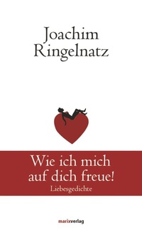 Abbildung von: Wie ich mich auf dich freue! - marix Verlag ein Imprint von Verlagshaus Römerweg