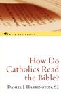 Cover: How Do Catholics Read the Bible? - Rowman & Littlefield Publishers
