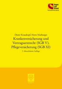 Abbildung von: Krankenversicherung und Vertragsarztrecht (SGB V), Pflegeversicherung (SGB XI) - Berliner Wissenschafts-Verlag