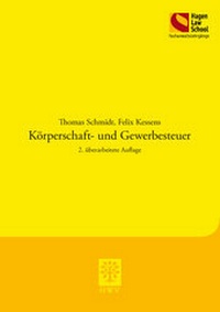 Abbildung von: Körperschaft- und Gewerbesteuer - Berliner Wissenschafts-Verlag