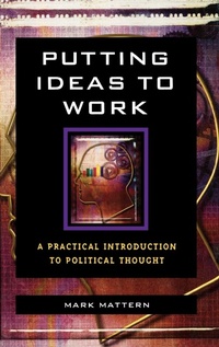 Enlarge image Cover: Putting Ideas to Work - Rowman & Littlefield Publishers