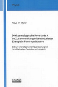 Abbildung von: Die kosmologische Konstante im Zusammenhang mit strukturierter Energie in Form von Materie - Shaker