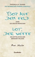 Cover: Ysop auf dem Feld / Lot, der Neffe - Ennsthaler