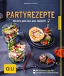 Cover: Partyrezepte - Gräfe und Unzer