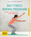 Cover: Das Fitness-Minimalprogramm - Gr&auml;fe und Unzer
