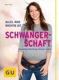 Cover: Schwangerschaft - Gr&auml;fe und Unzer