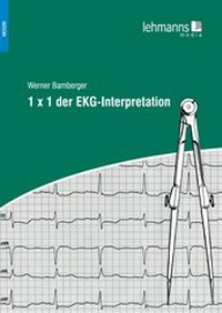 Abbildung von: 1x1 der EKG-Interpretation - Lehmanns Media