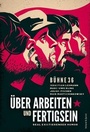 Cover: Über Arbeiten und Fertigsein - Verlag Voland & Quist