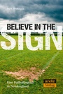 Cover: Believe in the Sign - Arete Verlag