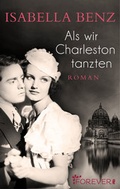 Cover: Als wir Charleston tanzten - Forever