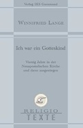 Cover: Ich war ein Gotteskind - Garamond ein Imprint von Heinz-Herbert Reimer - Format Verlagsgruppe