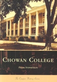 Abbildung von: Chowan College - Arcadia Publishing (SC)