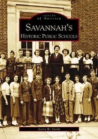 Abbildung von: Savannah's Historical Public Schools - Arcadia Publishing (SC)